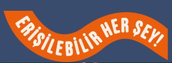 Erişilebilir Her Şey